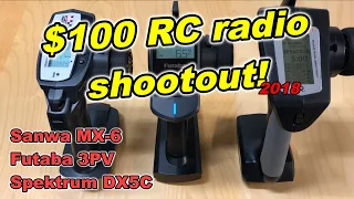 Best $100 RC radio transmitter - Futaba 3PV, Spektrum DX5C, Sanwa MX-6