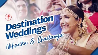 Niharika & Chaitanya’s Udaipur Destination Wedding | The Oberoi Udaivilas Wedding Video | #NisChay