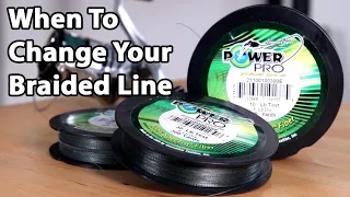 Top 2 Reasons to Change Out Your Braided Line