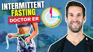 INTERMITTENT FASTING DIET: How To Do It - the Complete Guide | Medical Questions With Doctor ER