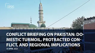 Conflict Briefing on Pakistan  Domestic turmoil, protracted conflict, and regional implications