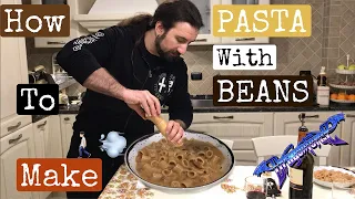 How to Make Italian Pasta with Beans - Recipe for Pasta e Fagioli