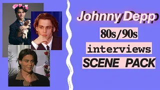 Johnny Depp | 80s/90s interviews Scene Pack