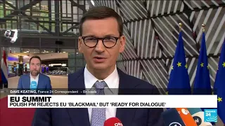 Polish PM 'ready for dialogue' but rejects EU 'blackmail' • FRANCE 24 English