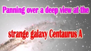 Panning over a deep view at the strange galaxy | Space & Sola System Documentary Video |Star Video
