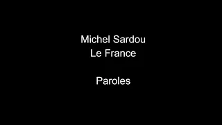 Michel Sardou-Le France-paroles