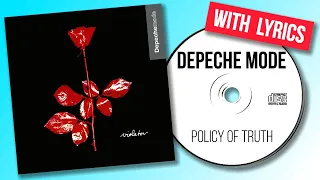 Depeche Mode - Policy of Truth (with lyrics)