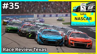 Race Review Texas | LTO talks NASCAR - Der deutsche Fan-Podcast #35