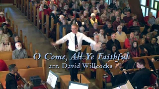 O Come, All Ye Faithful - arr David Willcocks - APO & NDPC Choir