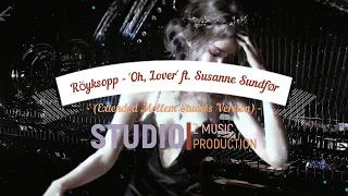 Röyksopp - 'Oh, Lover' ft. Susanne Sundfør (Extended Mollem Studios Version) (4K Ultra HD)