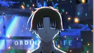 AYANOKOJI MY ORDINARY LIFE [Edit/Amv]