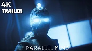 PARALLEL MINDS 2022 Official Trailer   4K UHD1080P HD