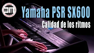 Yamaha PSR SX600 patrones rítmicos 🎵