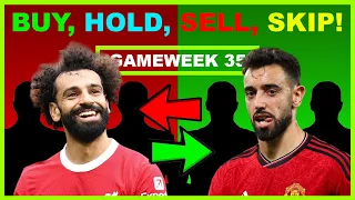 FPL Double Gameweek 35: BUY, HOLD, SELL & SKIP | Fantasy Premier League Transfer Tips 2023/24