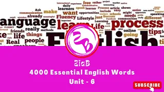 4000 Essential English Words Unit - 6