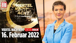 🔴  Viertel nach Acht – 16. Februar 2022 | u.a. mit Sahra Wagenknecht | LIVE REPLAY