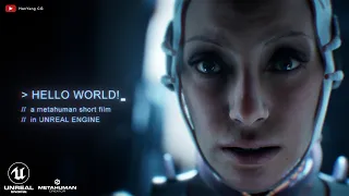 "Hello World" | Metahuman SciFi Film in Unreal Engine
