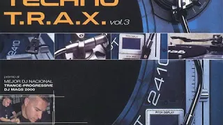 Frank T.R.A.X. presenta Trance Techno T.R.A.X. Vol.3 (2001) - CD 1 Frank T.R.A.X.