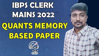 IBPS CLERK MAINS 2022 QUANTS MEMORY BASED PAPER | SBI PO/SBI CLERK | MR.KARTHICK
