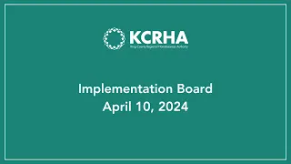 Implementation Board - April 10, 2024