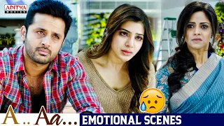 "A Aa" Movie Emotional Scenes || Nithiin, Samantha, Anupama || Trivikram || Aditya Movies