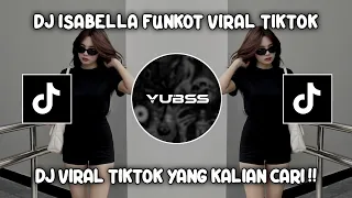 DJ ISABELLA ADALAH KISAH CINTA DUA DUNIA FUNKOT VIRAL TIKTOK TERBARU 2023 !