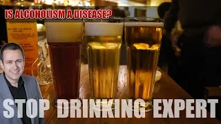 Is Alcoholism A Disease & The Best Way To Stop Drinking Alcohol Revealed