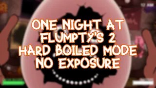 One Night at Flumpty's 2 Hard Boiled Mode No Exposure Completed