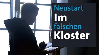 Wegen Corona als Novize im falschen Kloster | Reportage #NEUSTART | Folge 4/5 | BR24