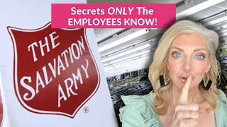 10 Salvation Army SHOPPING SECRETS ONLY The Employee's Know!