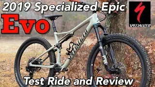 2019 Specialized Epic Evo | Test Ride and Review | Does EVO mean better?