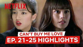 The Best Moments From Ep 21 - 25 | Can’t Buy Me Love | Netflix Philippines