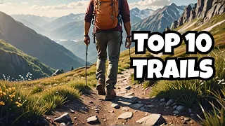 Top 10 Hiking Trails Around the World #top10 #hiking ##world