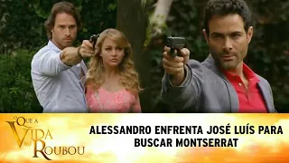 O Que a Vida Me Roubou - Alessandro enfrenta José Luís ao ir armado para buscar Montserrat