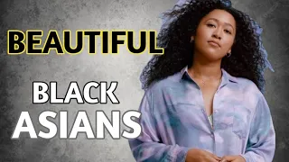 7 Most Beautiful Black Asians Breaking World Beauty Standards