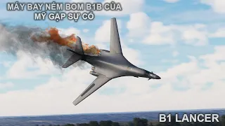 MÁY BAY NÉM BOM B1 LANCER CỦA HOA KỲ GẶP SỰ CỐ KHI DIỄN TẬP | 2013 B1 US AIRFORCE