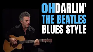 Beatles Oh Darlin' Blues Style Guitar Lesson