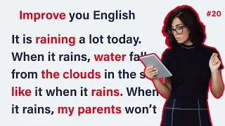 It is a rainy Day | Learning English Speaking | Level 1 | Listen and practice #20