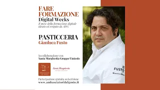 LA PASTICCERIA | Gianluca Fusto [Fare Formazione - ADG Digital Weeks]