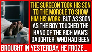 The surgeon took his son to show him his work. But as soon as the boy touched the hand of...