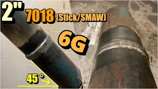 2-inch/6G/7018 Sitck Welding(SMAW)