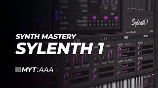 MYT Synth Mastery - Sylenth1