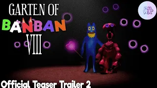 Garten Of Banban 8 - Official Teaser Trailer 2