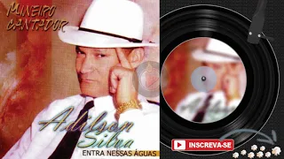 ADILSON SILVA ♫ | Entra Nessas Águas • Álbum Completo