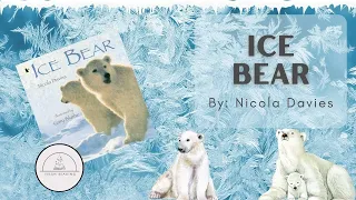 ❄️🐻‍❄️Ice Bear🐻‍❄️❄️Polar Bear Nonfiction Winter Read Aloud Book for Kids