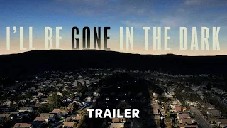 I'll Be Gone in the Dark | Trailer | Sky Crime