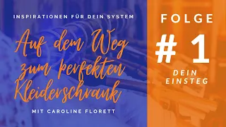 Dein Einstieg – Folge #1 – Auf dem Weg zum perfekten Kleiderschrank – Webinar