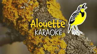 Alouette (Karaoke) | Instrumental Video with Lyrics (paroles)