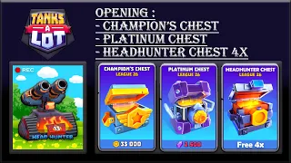 Tanks A Lot - Opening Platinum Chest, Champion's Chest & Headhunter Chest 4x