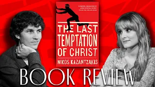 The Last Temptation Of Christ by Nikos Kazantzakis BOOK REVIEW
